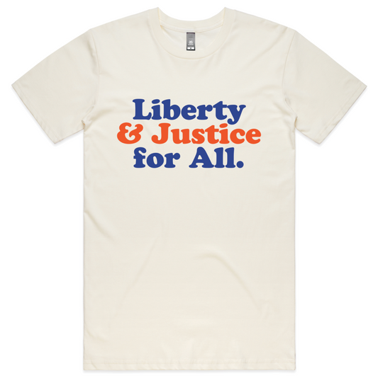 Liberty \u0026 Justice For All T-shirt (Natural)